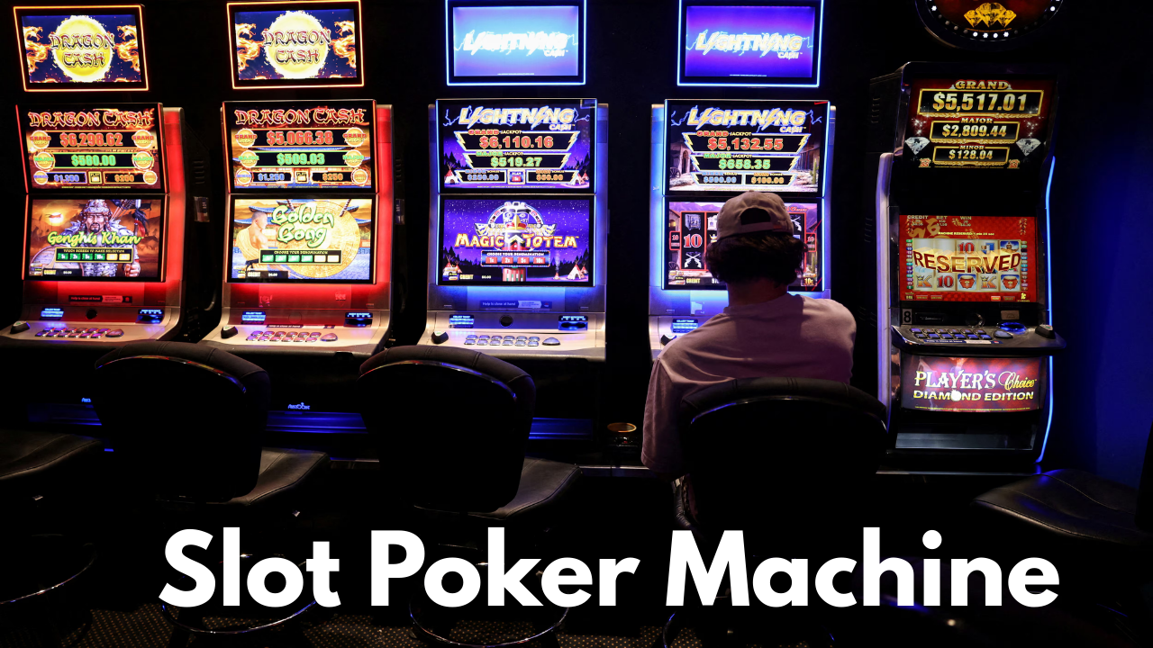 How to Spot a High-Payout Slot Poker Machine